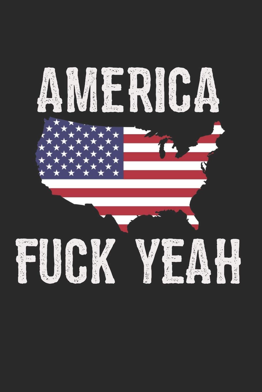 America. Fuck Yeah.