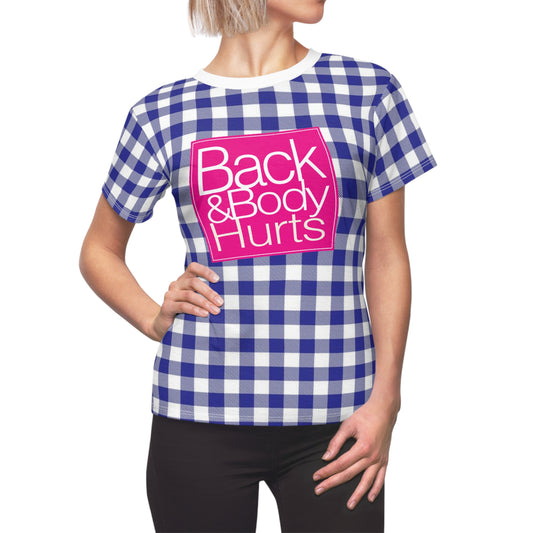 Funny Shirt Back & Body Hurts Funny Women's T-Shirt