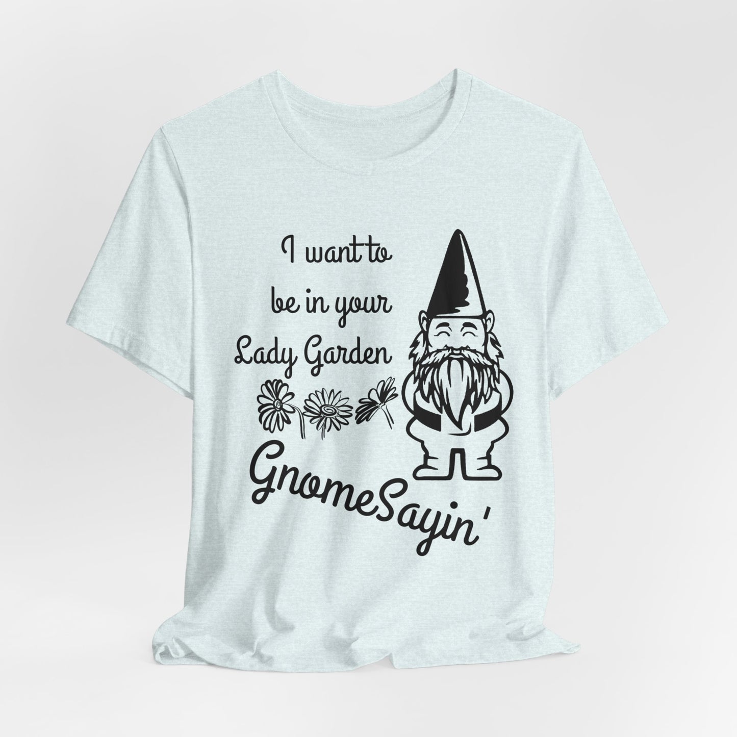 Funny Garden Gnome Soft Cotton T-Shirt