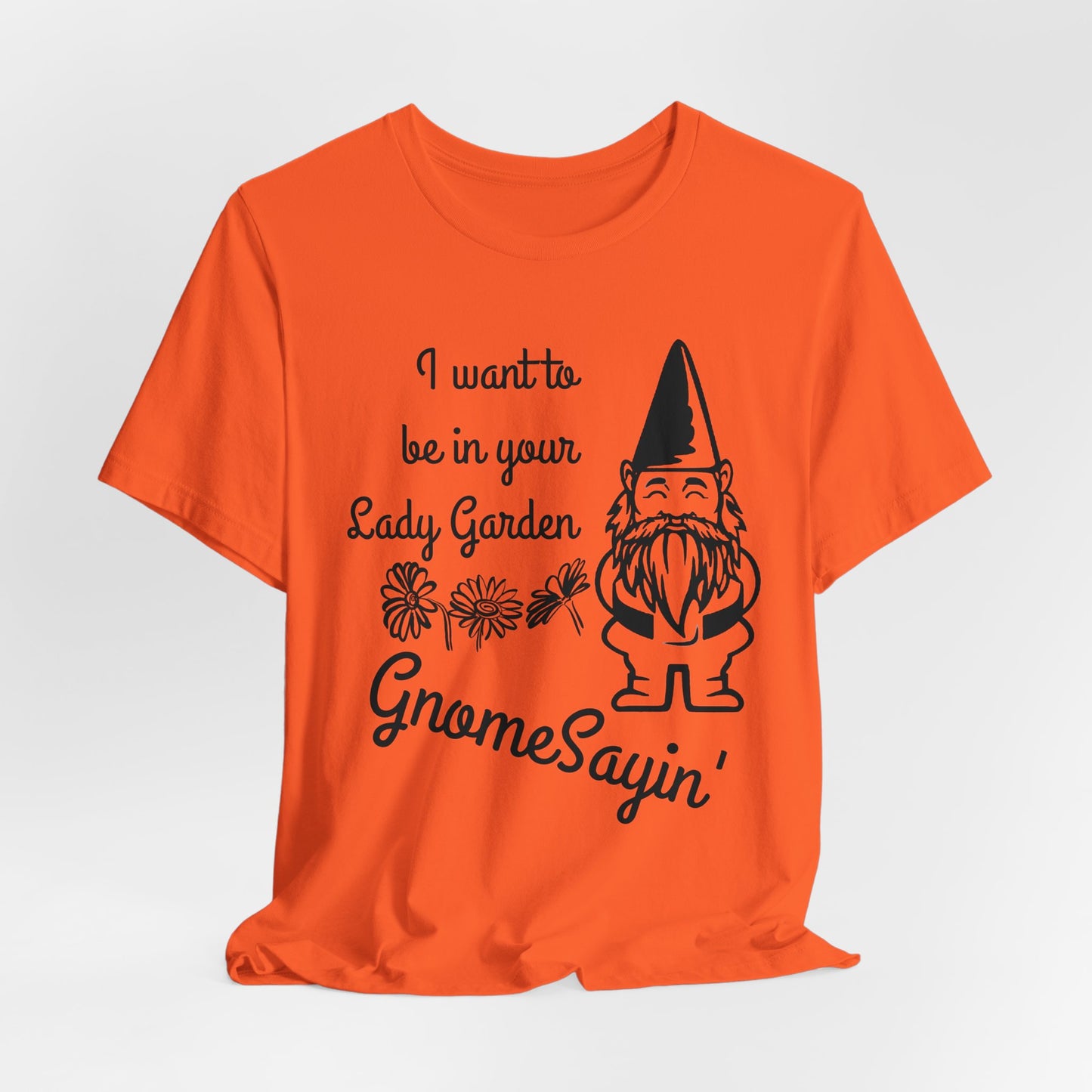 Funny Garden Gnome Soft Cotton T-Shirt