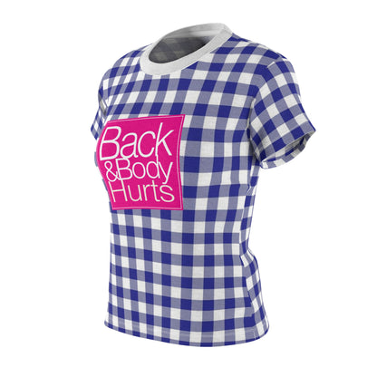 Funny Shirt Back & Body Hurts Funny Women's T-Shirt