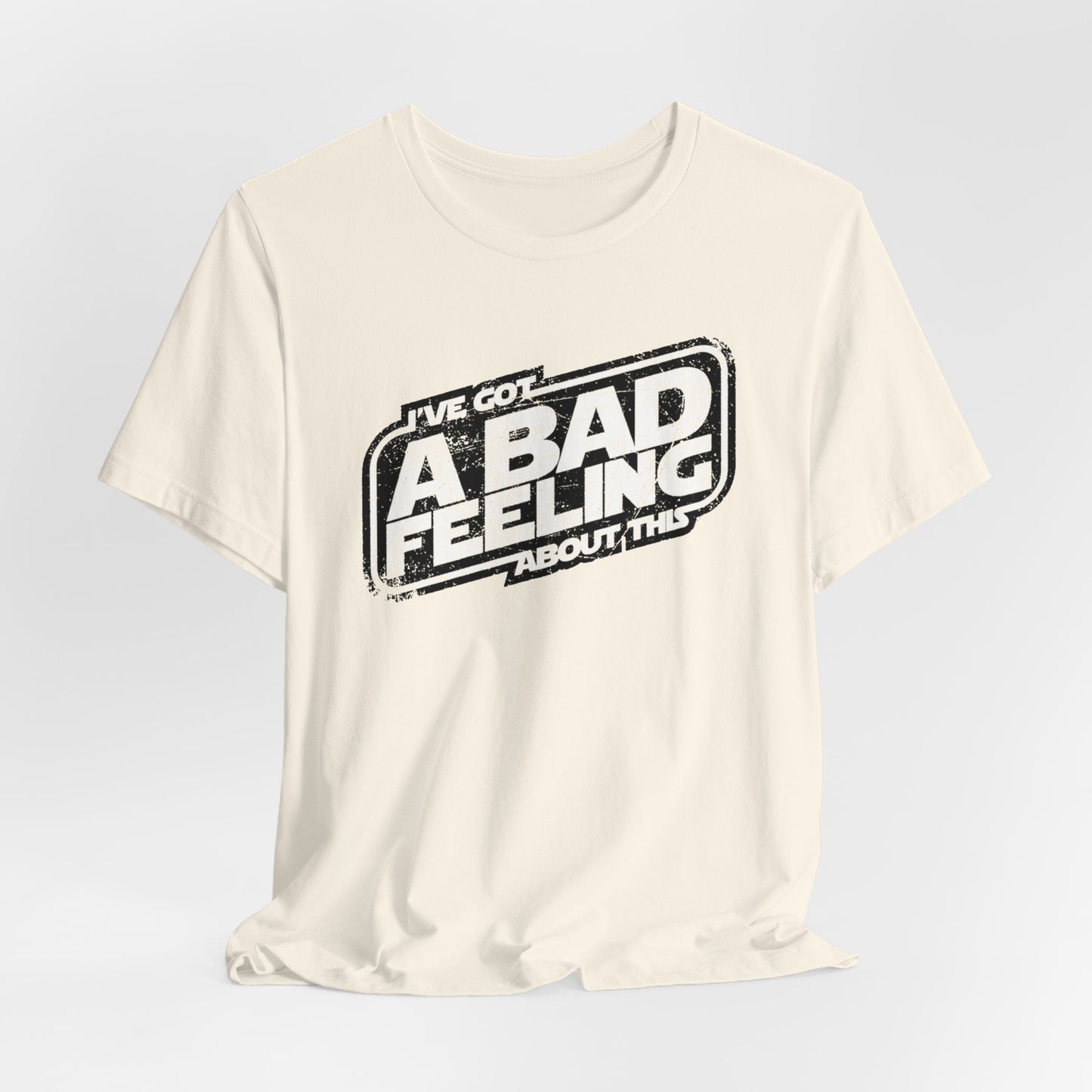 Jedi I've Got A Bad Feeling About This Unisex Jersey Short Sleeve Tee