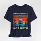 Smoke Brisket Not Meth Funny Graphic Tee