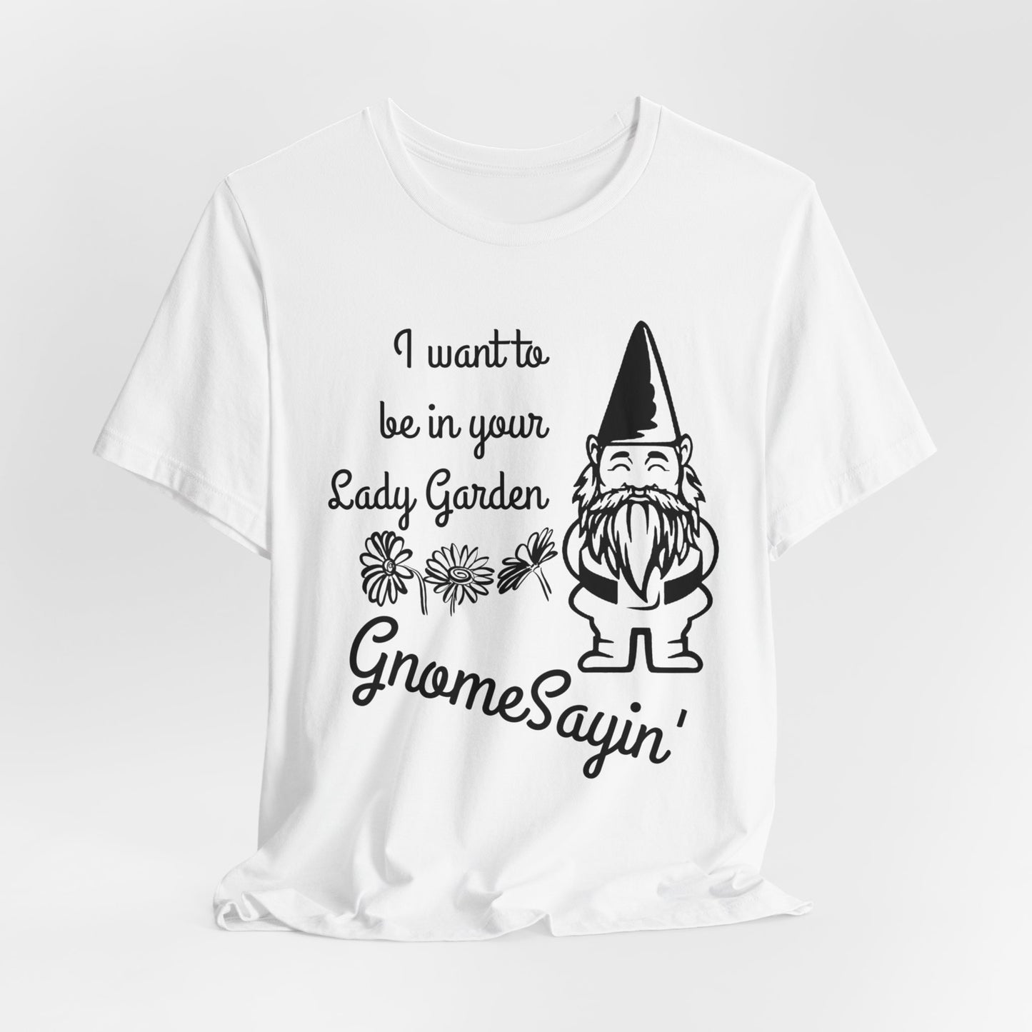 Funny Garden Gnome Soft Cotton T-Shirt